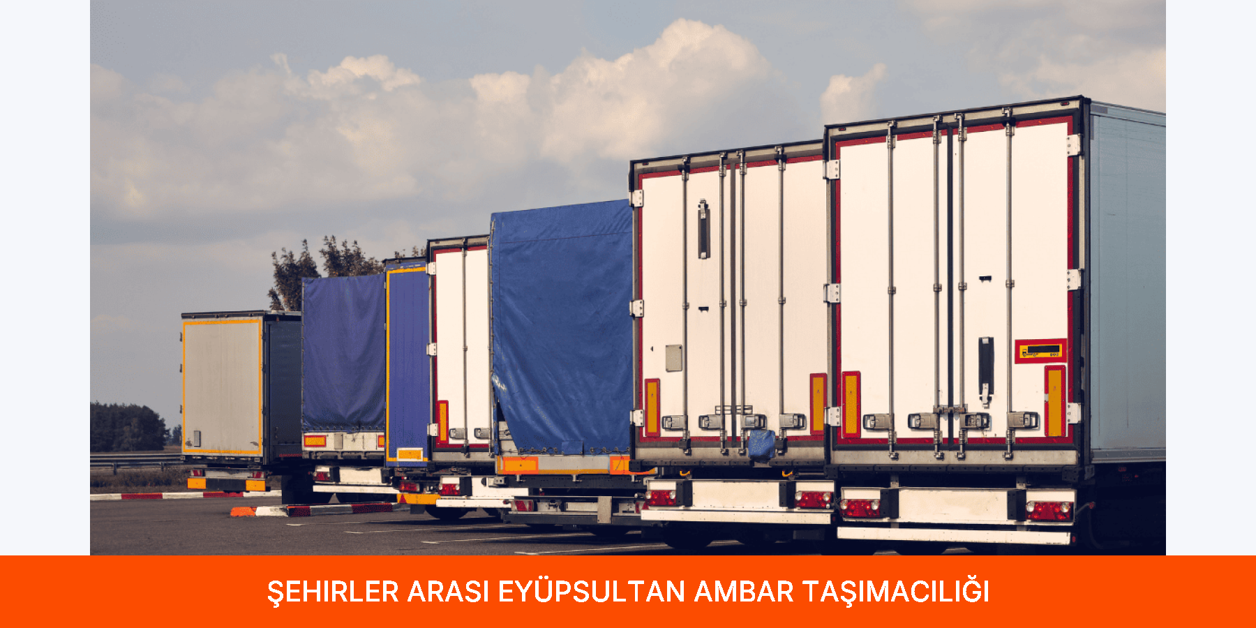 Şehirler Arası Eyüpsultan Ambar Taşımacılığı