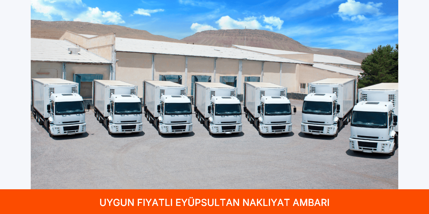 Uygun Fiyatlı Eyüpsultan Nakliyat Ambarı